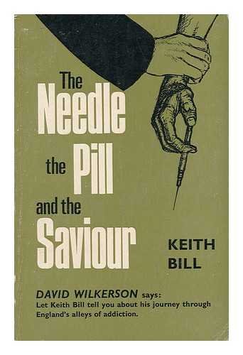 Cover of The Needle The Pill and The Saviour